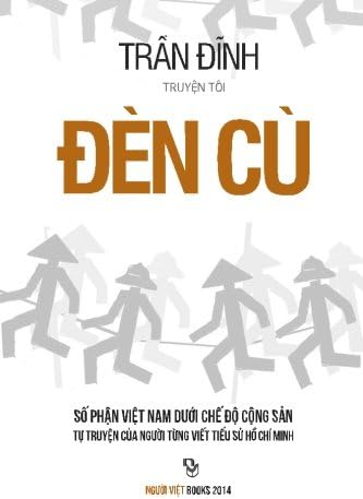 Den Cu 2: So Phan Viet Nam Duoi Che Do Cong San (Vietnamese Edition)
