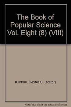 Hardcover The Book of Popular Science Vol. Eight (8) (VIII) Book
