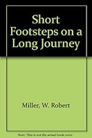 Short Footsteps on a Long Journey: The Poetry of Chan Sei Ghow 0910600031 Book Cover