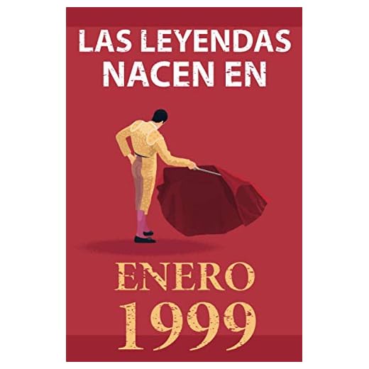 Las leyendas nacen en enero 1999: Regalo de cumpleaños perfecto para hombre y mujer de 22 años I Cita positiva , humor I Cuaderno , diario , libro de ... original para el 22 cumpleaños I El torero