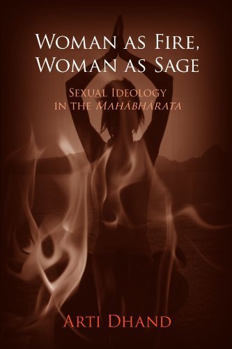Woman as Fire, Woman as Sage: Sexual Ideology in the Mahabharata (SUNY Series in Religious Studies)