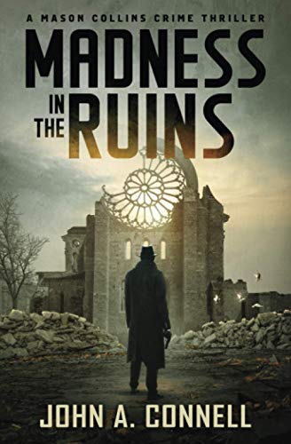 Madness in the Ruins / Ruins of War