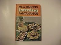 Mga Bagong Lutuing Pantahanan B00KECOXJ8 Book Cover