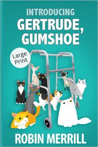 Introducing Gertrude, Gumshoe: Large Print Edition (Gertrude, Gumshoe Cozy Mysteries (Large Print)) book cover