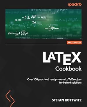 Book cover LaTeX Cookbook: Over 100 practical, ready-to-use LaTeX recipes for instant solutions