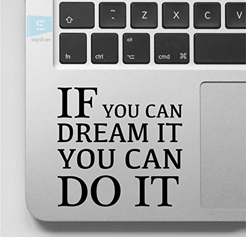 SIGN EVER If You Can Dream It You Can Do It Motivational Quotes Laptop Stickers for 15.6 14 13 Inch and All Models L x H 6.50 cm x 8.00 cm Pack of 2 (B083F3LGR9) Amazon Price History, Amazon Price Tracker
