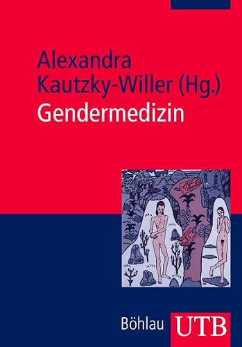 Gendermedizin: Prävention, Diagnose, Therapie (Utb)