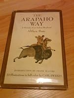 the arapaho way: a memoir of an indian boy B0007DQSU6 Book Cover