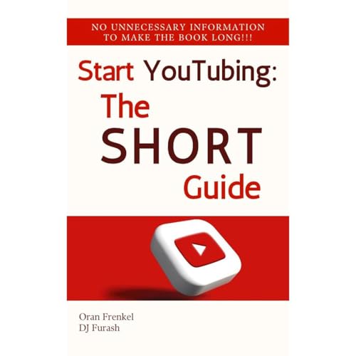 Start YouTubing: The Short Guide to Content Creation Success Audiolibro Por Oran Frenkel arte de portada