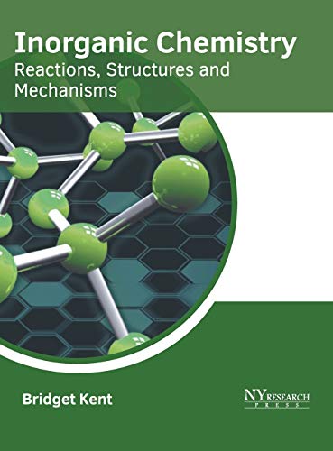 Inorganic Chemistry: Reactions, Structures and Mechanisms