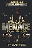 Soul of a Menace: a Thug Life Story