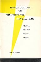 Sermon Outlines on Timothy to Revelation B000O2F0CW Book Cover