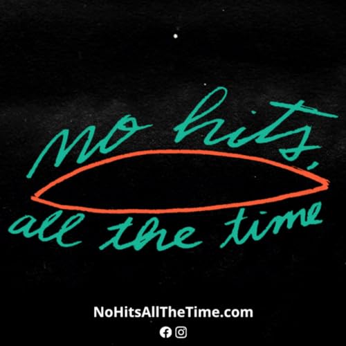 No Hits, All The Time - S2E13