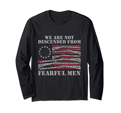 Betsy Ross Flag - We Are Descended From Fearful Men Vintage Manga Larga