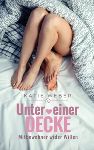 Unter einer Decke: Mitbewohner wider Willen