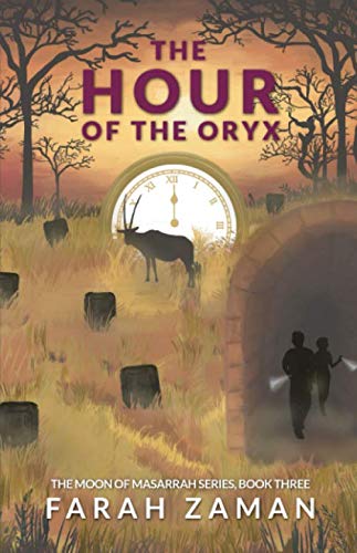 The Hour of the Oryx (The Moon of Masarrah Series) Paperback – March 12, 2020