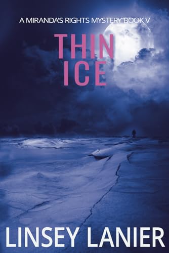 Thin Ice (A Miranda's Rights Mystery) 1941191169 Book Cover
