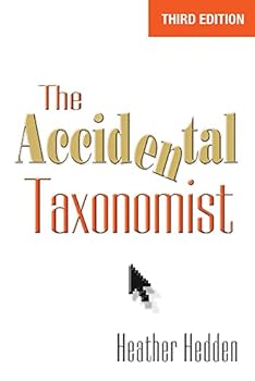 Paperback The Accidental Taxonomist, Third Edition Book