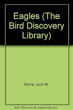 Library Binding Eagles (The Bird Discovery Library) Book