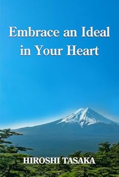 Hardcover Embrace an Ideal in Your Heart Book
