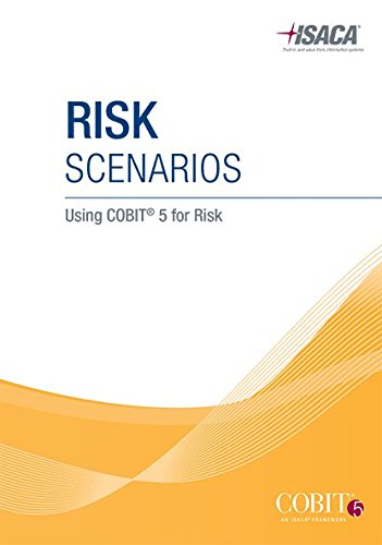Risk Scenarios: Using COBIT 5 for Risk: Isaca: 9781604204674: Amazon.com: Books