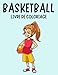 Basketball Livre de Coloriage