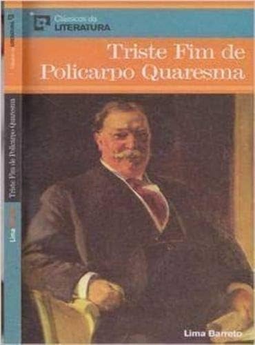 Triste Fim de Policarpo Quaresma (Classicos da ... [Portuguese_brazilian] 8598559032 Book Cover