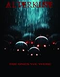Alterkine: The Ones We Were
