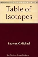 Table of Isotopes 0471521159 Book Cover