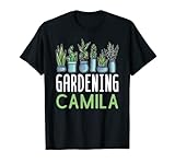 Jardinería Camila Jardinero Jardín Nombre Planta Camiseta