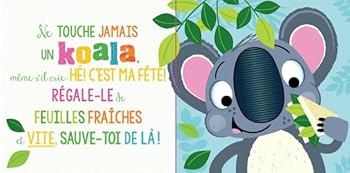 Hardcover Ne touche jamais un Koala ! [French] Book