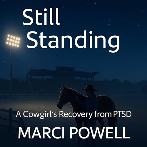 Audiobook: Still Standing by Marci Powell episode artwork