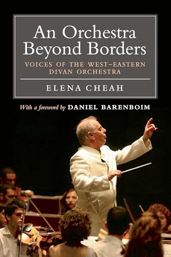 An Orchestra Beyond Borders: Voices of the West-Eastern Divan Orchestra