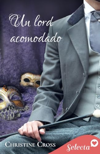 Un lord acomodado (La familia Marston 2)