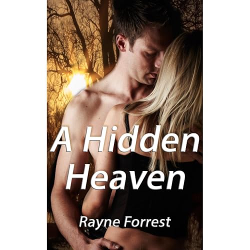 A Hidden Heaven Audiolibro Por Rayne Forrest arte de portada