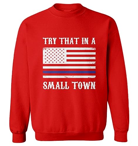 Try That in A Small Town - Blue Line Toddler Fleece Crewneck Sweater