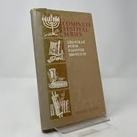 Complete Festival Series - Chanukah, Passover, Purim, Shovuoth, Fourth Printing B000RW036W Book Cover