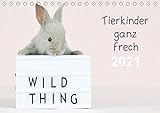 Autor(in): Natalie Eckelt Tierkinder ganz frech (Tischkalender 2021 DIN A5 quer)
