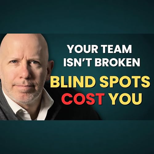 Your Team Isn't Broken &mdash; Their Blind Spots Are Aimed at Each Other