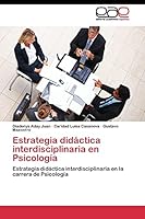 Estrategia Didactica Interdisciplinaria En Psicologia 3844348913 Book Cover