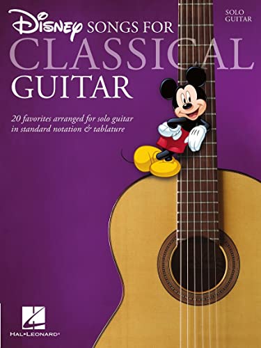 Disney Songs for Classical Guitar: Standard Notation & Tab