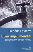 L EAU, ENJEU MONDIAL 2842614569 Book Cover