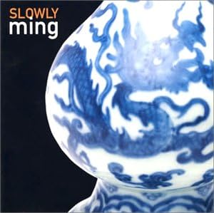 Slowly Ming