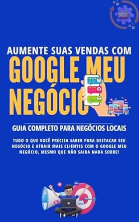 Aumente Suas Vendas com Google Meu Negócio: O Google Meu Negócio ...