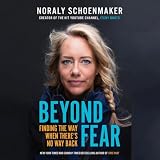 Beyond Fear