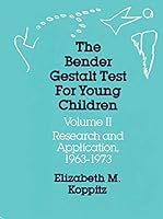Bender Gestalt Test for Young Children: Research and Application, 1963-1973, Volume Two 020510133X Book Cover