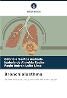 Bronchialasthma: Biomechanische und pulmonale Veränderungen (German Edition) 6208784298 Book Cover