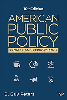 Paperback American Public Policy: Promise and Performance Book