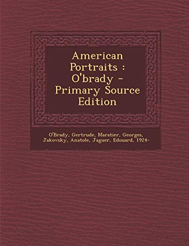  American Portraits: O\'brady