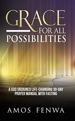GRACE FOR ALL POSSIBILITIES